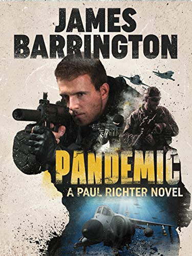 Pandemic (An Agent Paul Richter Thriller Book 3)