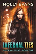 Infernal Ties (Infernal Hunt Book 1)