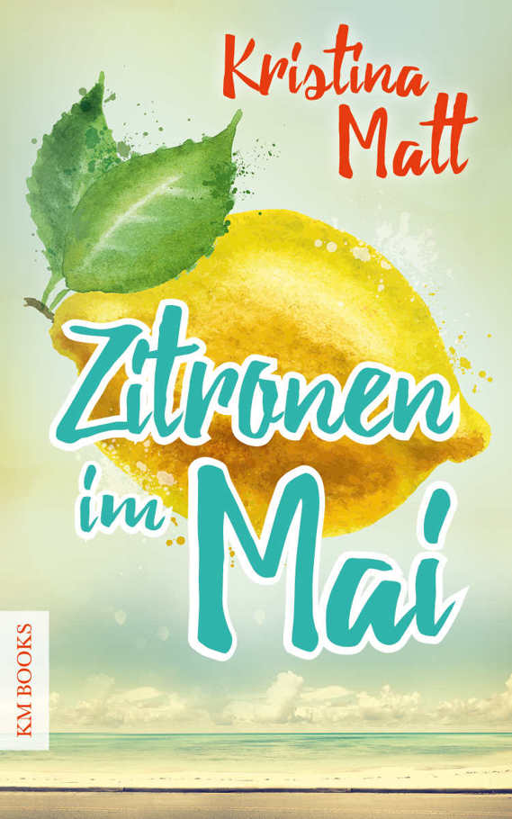 Zitronen im Mai (German Edition)