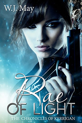 Rae of Light: Paranormal Magic Teen Fantasy Romance (The Chronicles of Kerrigan Book 12)