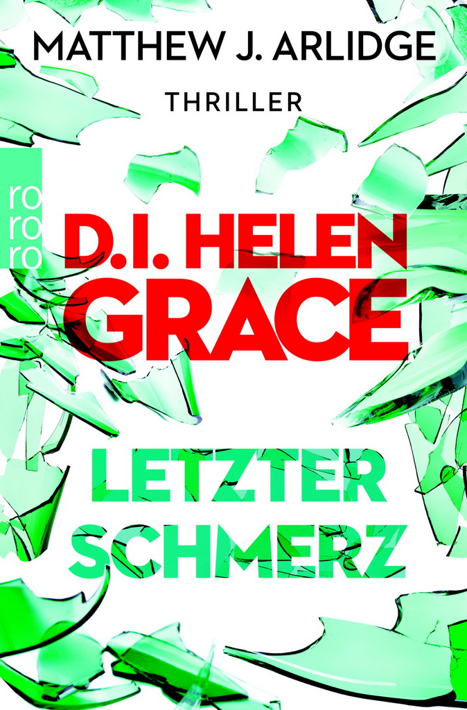 Arlidge, M.J. - D.I. Grace 05 - Letzter Schmerz