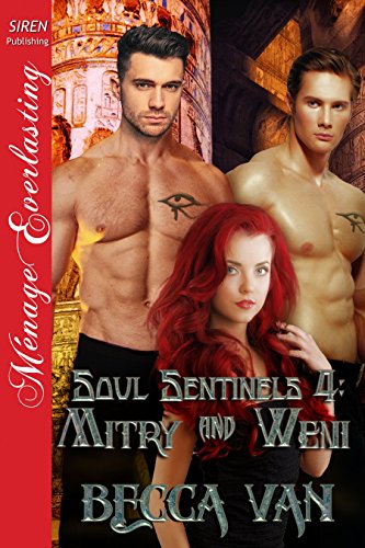 Soul Sentinels 4: Mitry and Weni (Siren Publishing Menage Everlasting)