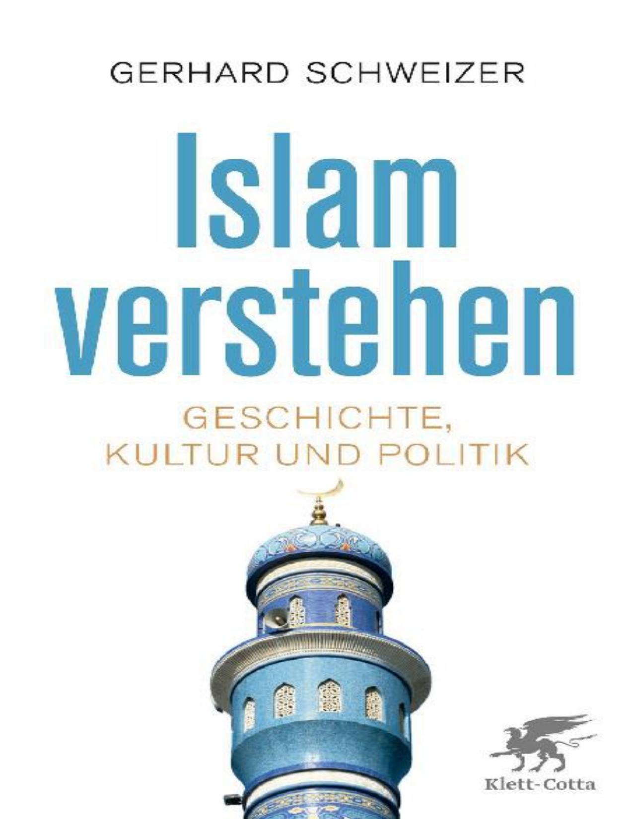 Islam verstehen · Geschichte, Kultur und Politik