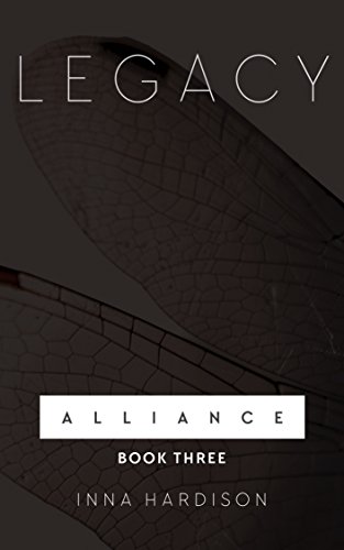 Legacy: YA Dystopian (Alliance Book 3)