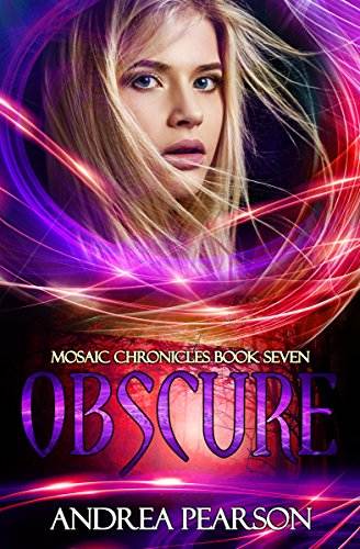Obscure (Mosaic Chronicles Book 7)