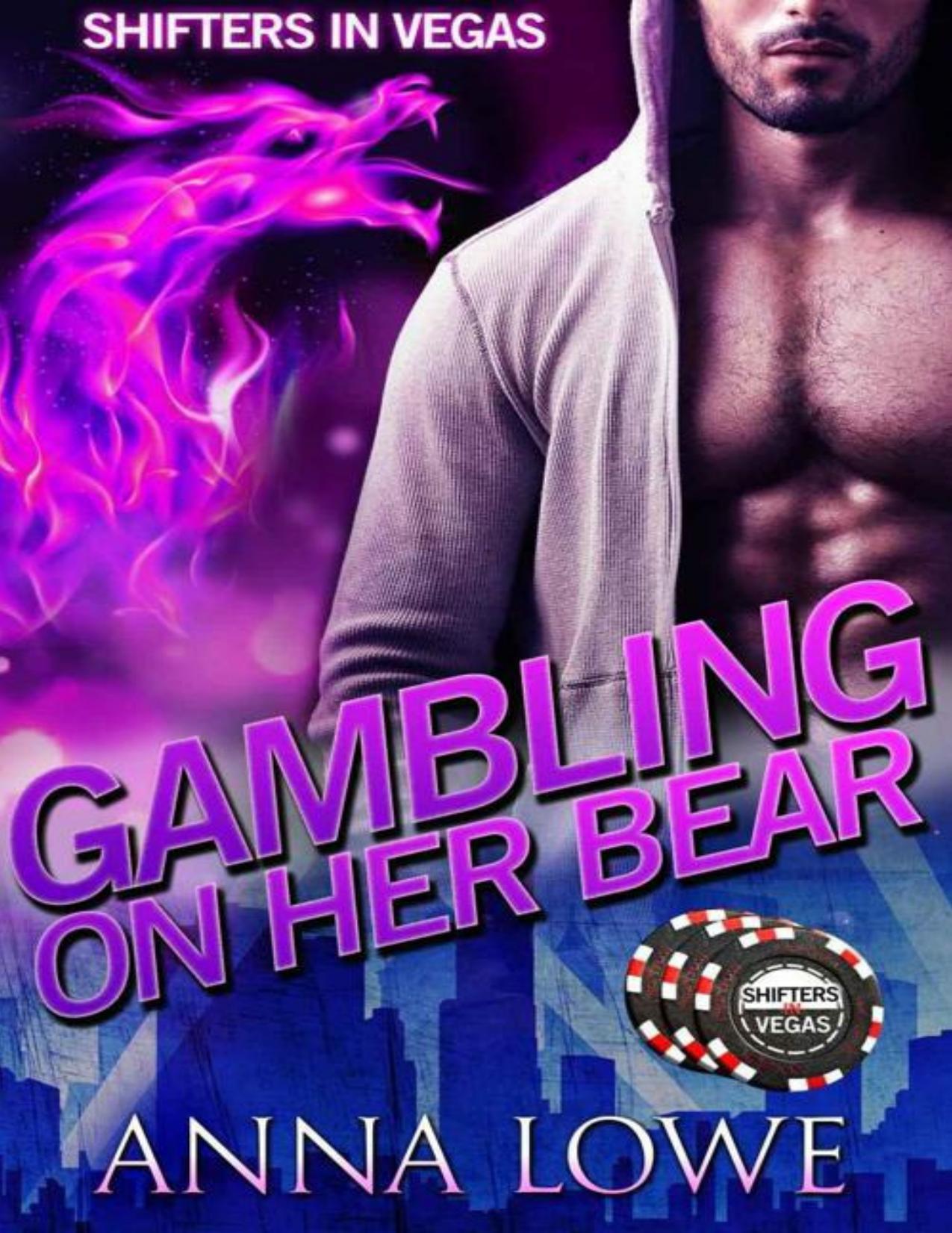 Gambling on Her Bear (Shifters in Vegas Book 2)