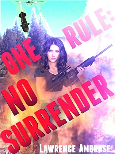 One Rule: No Surrender (One Rule Series Book 2)