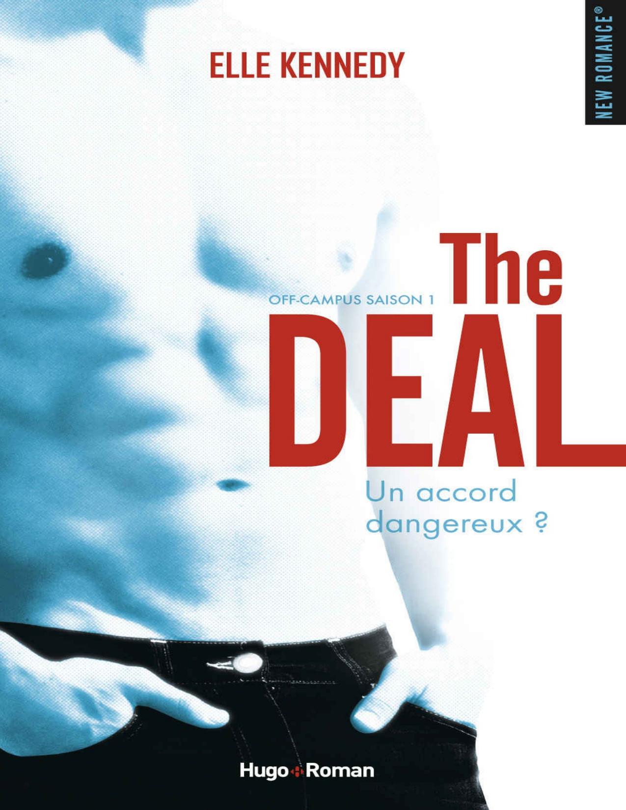 The deal Saison 1 Off campus (NEW ROMANCE) (French Edition)