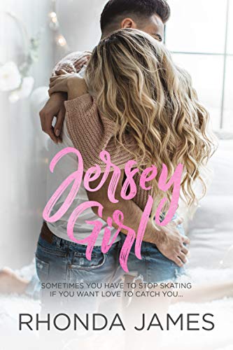 Jersey Girl: (Sticks &amp; Hearts Book 1)