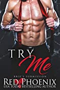 Try Me (Brie's Submission Book 4)