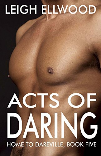 Acts of Daring (Home To Dareville Book 5)