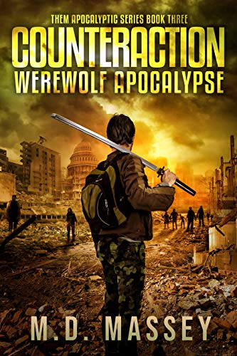 Counteraction: Werewolf Apocalypse (THEM Post-Apocalyptic Series Book 3)