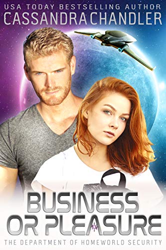 Business or Pleasure (The Department of Homeworld Security Book 3)