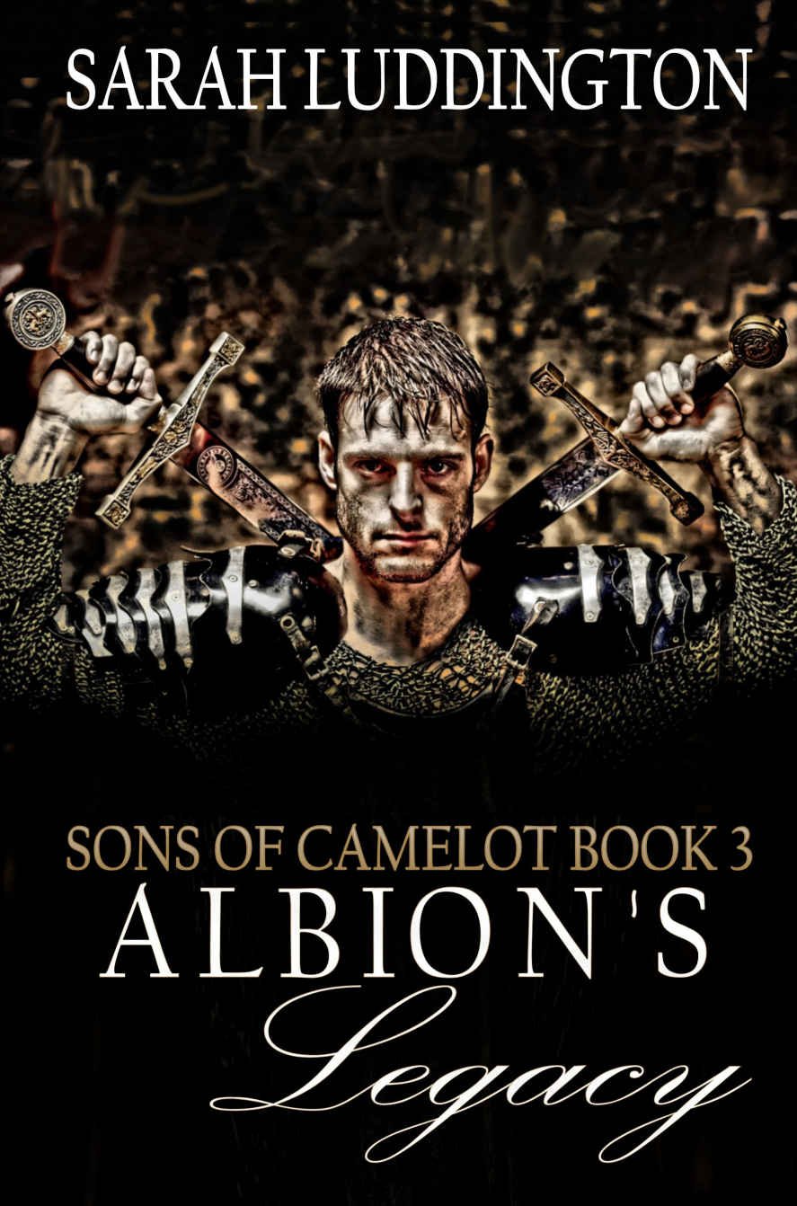 Albion's Legacy (Sons Of Camelot Book 3)