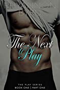 The Next Play: Part One