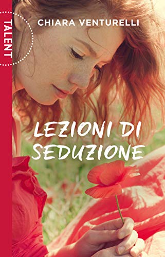 Lezioni di seduzione (Italian Edition)