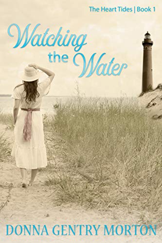 Watching the Water (The Heart Tides Series Book 1)