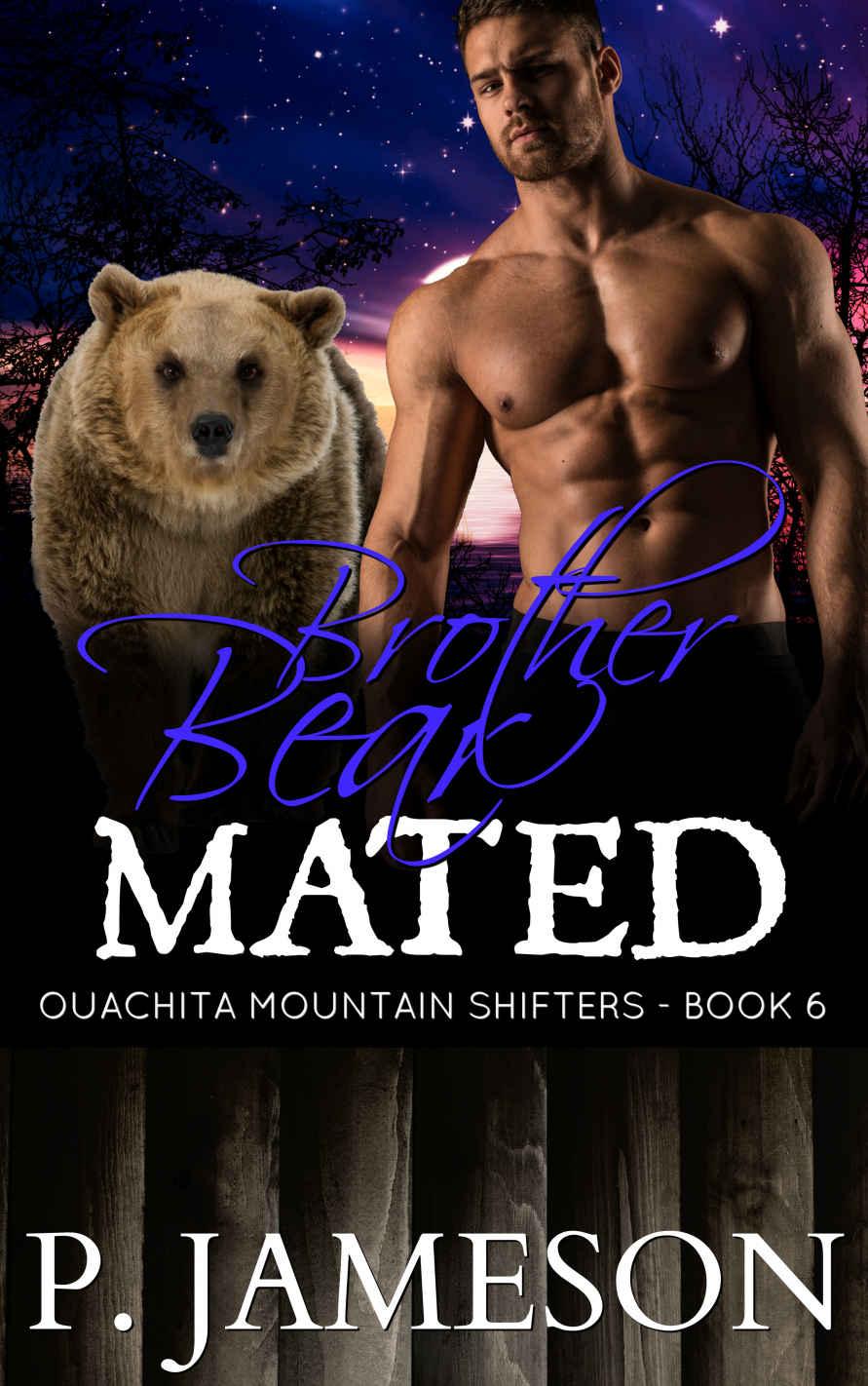 Brother Bear Mated (Ouachita Mountain Shifters Book 6)