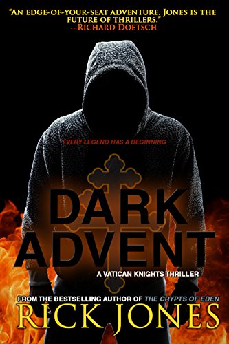 Dark Advent (The Vatican Knights Series Book 8)