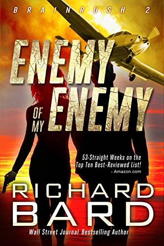 The Enemy of My Enemy (Brainrush Series Book 2)