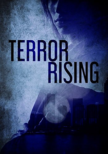 Terror Rising: Book 0 &ndash; The Insurgence