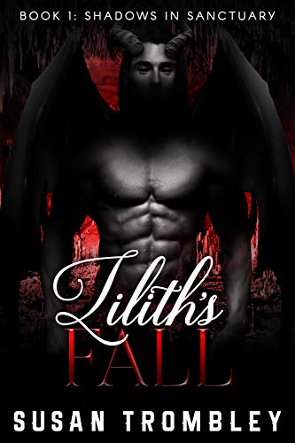 Lilith's Fall (Shadows in Sanctuary Book 1)