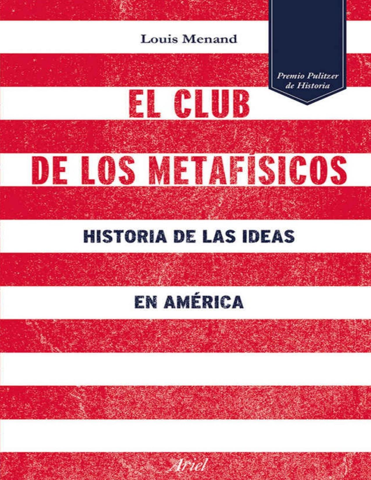El club de los metafísicos: Historia de las ideas en América