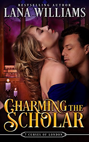 Charming the Scholar (The Seven Curses of London Book 2)