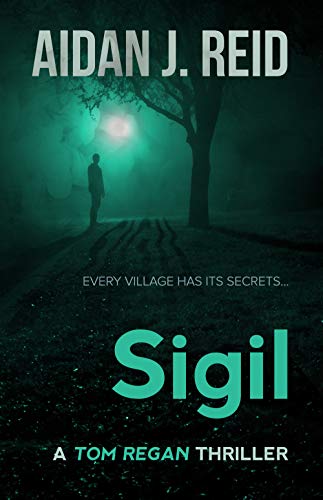 Sigil (Tom Regan Thrillers Book 1)