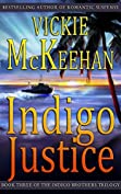 Indigo Justice (The Indigo Brothers Trilogy Book 3)