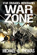 War Zone (Star Crusades: Mercenaries Book 5)