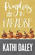 Pumpkins in Paradise (A Tj Jensen Mystery Book 1)