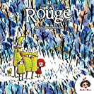 Rouge - Tome 3 - Les quatre brigands musiciens (Bouille &agrave; bisous) (French Edition)