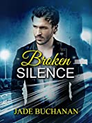 Broken Silence (Broken Series Book 2)