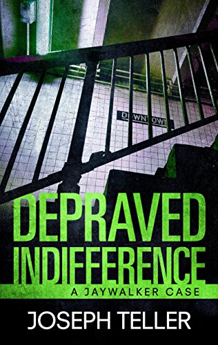 Depraved Indifference (A Jaywalker Case Book 3)