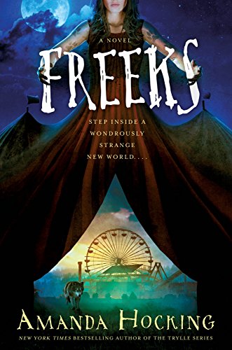 Freeks: A Novel