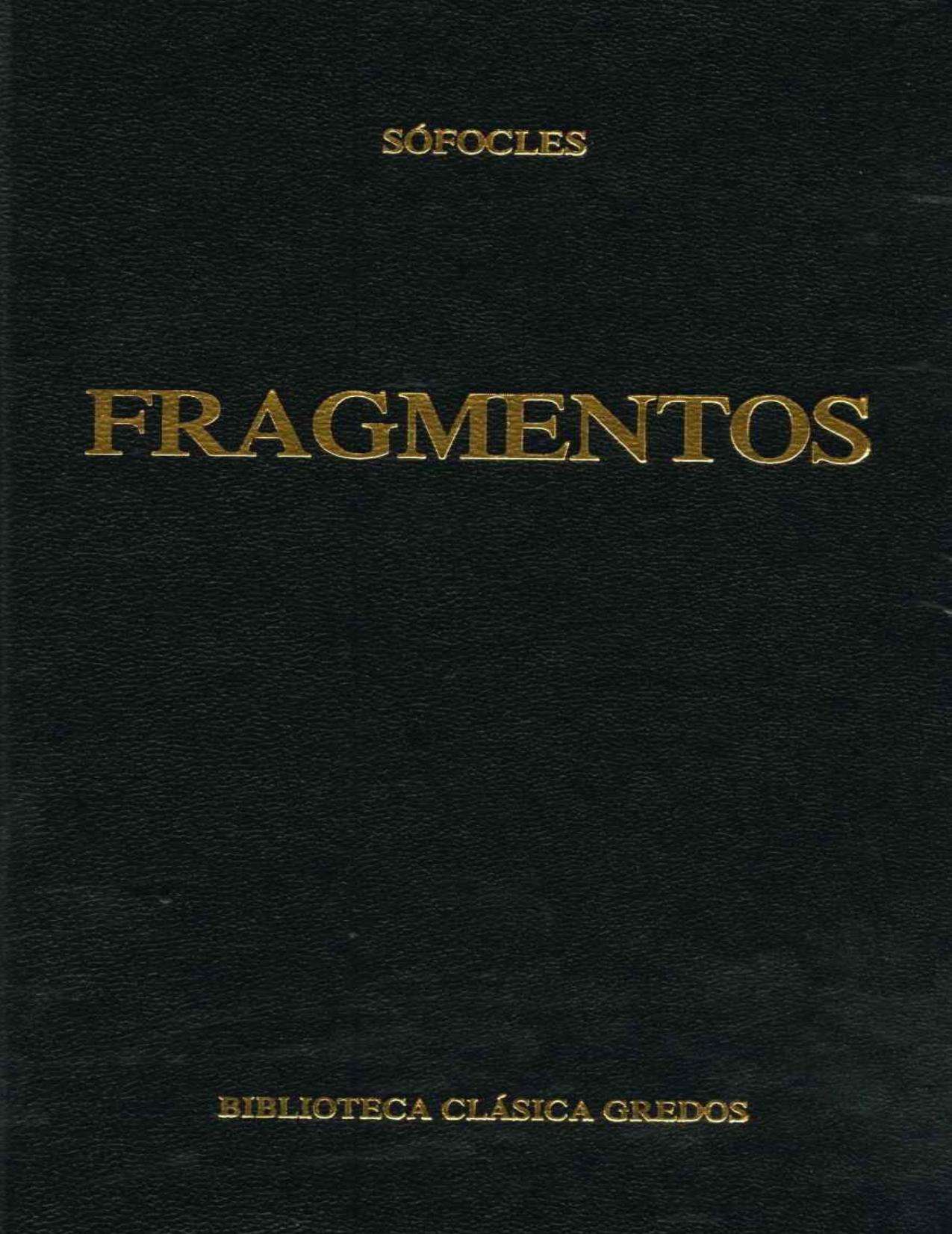 Fragmentos (Biblioteca Cl&aacute;sica Gredos n&ordm; 62) (Spanish Edition)