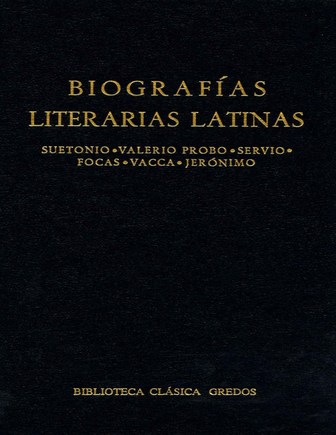 Biografía literarias latinas (Biblioteca Clásica Gredos)