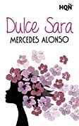 Dulce Sara (HQ&Ntilde;) (Spanish Edition)