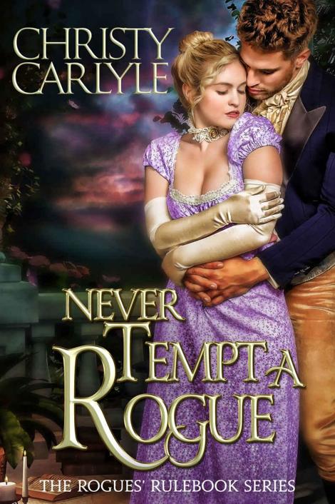 Never Tempt a Rogue: A Rogues' Rulebook Novella