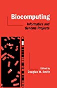 Biocomputing: Informatics and Genome Projects