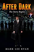 After Dark: The Story Begins (Urban Fantasy Anthologies Book 1)