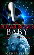 The Polar Bear's Baby (Honeypot Babies Book 1)