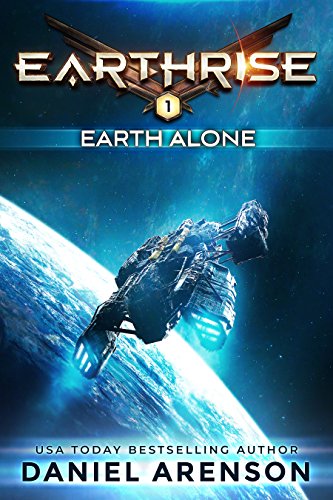 Earth Alone (Earthrise Book 1)