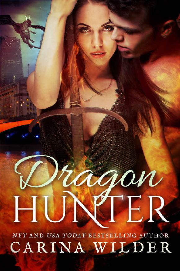 Dragon Hunter: A Dragon Shifter Novel (Dragon Guild Chronicles Book 1)