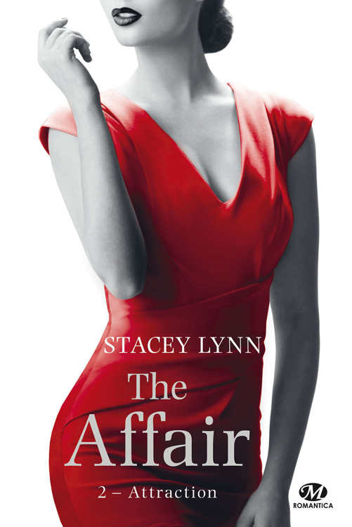 Attraction: The Affair, T2 (Romantica) (French Edition)