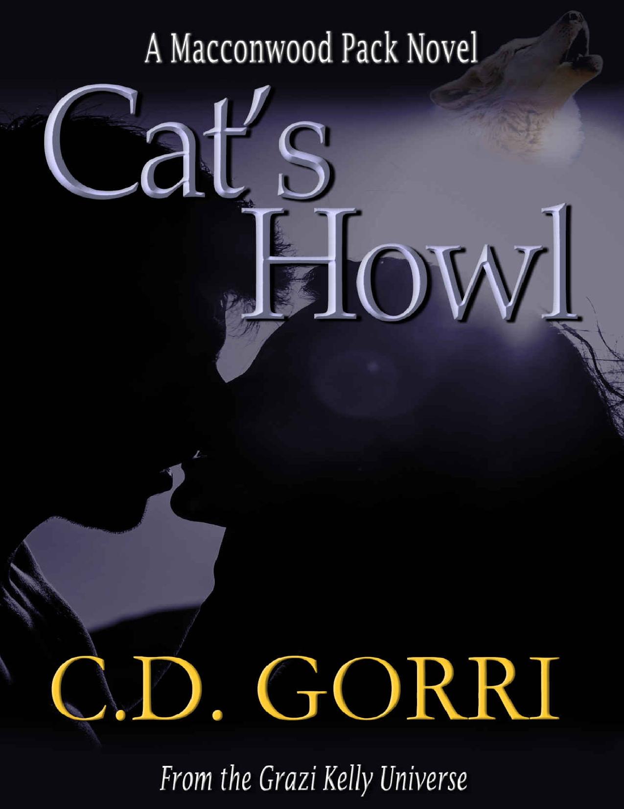 Cat's Howl: A Macconwood Pack Novel (The Macconwood Pack Series Book 2)