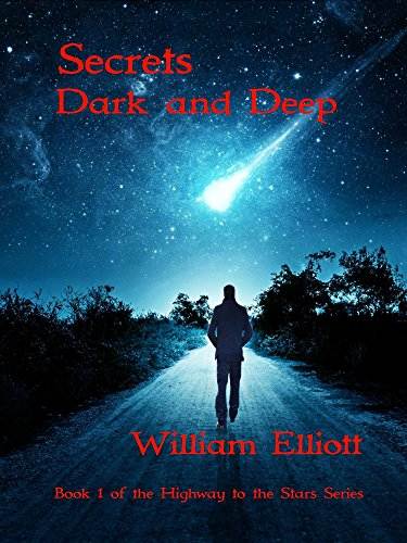 Secrets Dark and Deep (Highway to the Stars Book 1)