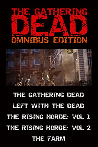 The Gathering Dead Omnibus Edition