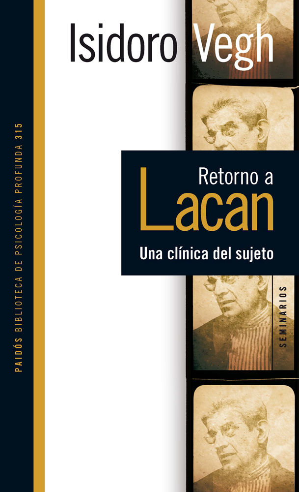 Retorno a Lacan.: Una clínica del sujeto (Spanish Edition)